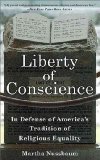 Liberty of Conscience In Defense of America's Tradition of Religious Equality cover art