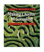 Making Choices in Sexuality Research and Applications 1998 9780534363536 Front Cover