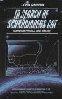 In Search of Schrodinger's Cat Quantam Physics and Reality 1984 9780553342536 Front Cover