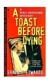 Toast Before Dying  9780553579536 Front Cover