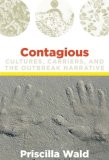 Contagious Cultures, Carriers, and the Outbreak Narrative cover art