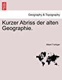 Kurzer Abriss der alten Geographie. 2011 9781241347536 Front Cover