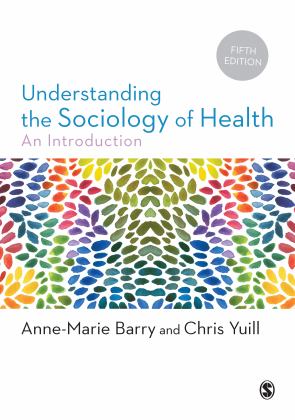 Understanding the Sociology of Health: An Introduction  9781526497536 Front Cover