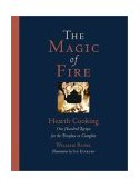 Magic of Fire Hearth Cooking  9781580084536 Front Cover