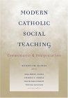 Modern Catholic Social Teaching Commentaries and Interpretations cover art