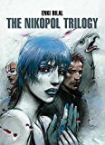 Nikopol Trilogy  9781782763536 Front Cover