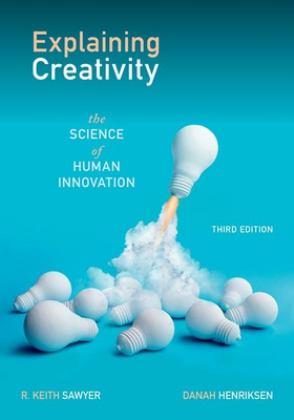 Explaining Creativity 3rd 9780197747537 Front Cover