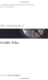 Oxford Book of Gothic Tales 