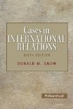 Cases in International Relations 6th 9780205983537 Front Cover