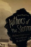 Authors of the Storm Meteorologists and the Culture of Prediction  9780226249537 Front Cover