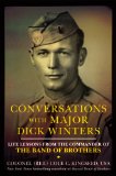 Conversations with Major Dick Winters Life Lessons from the Commander of the Band of Brothers 2014 9780425271537 Front Cover