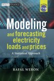 Modeling and Forecasting Electricity Loads and Prices A Statistical Approach  9780470057537 Front Cover