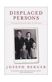 Displaced Persons Growing up American after the Holocaust cover art