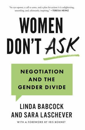 Women Don't Ask Negotiation and the Gender Divide  9780691210537 Front Cover