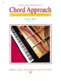 Alfred&#39;s Basic Piano Chord Approach Lesson Book, Bk 1 A Piano Method for the Later Beginner