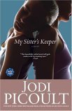 My Sister's Keeper A Novel 2005 9780743454537 Front Cover