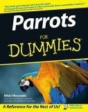 Parrots for Dummies 2005 9780764583537 Front Cover