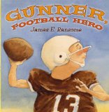 Gunner, Football Hero  9780823420537 Front Cover