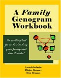 Family Genogram Workbook An Exciting Tool for Understanding your Family and How it Works