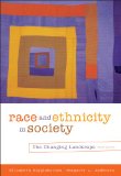 Race and Ethnicity in Society The Changing Landscape cover art