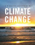 Climate Change What the Science Tells Us cover art