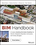 BIM Handbook A Guide to Building Information Modeling for Owners, Designers, Engineers, Contractors, and Facility Managers 3rd 9781119287537 Front Cover
