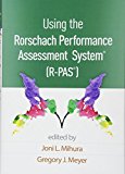 Using the Rorschach Performance Assessment Systemï¿½ (R-PASï¿½)  9781462532537 Front Cover