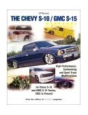 Chevy S10 GMC S15 Performance Handbook High Performance Customizing and Sport Truck Modifications for S-10, and Gmc S-15 Trucks, 1982 to Present 2001 9781557883537 Front Cover