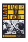 Black Teachers on Teaching  cover art
