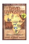 Christian Heroes - Then and Now - David Livingstone Africa's Trailblazer cover art