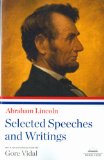 Abraham Lincoln: Selected Speeches and Writings A Library of America Paperback Classic  9781598530537 Front Cover