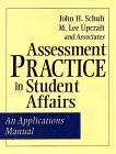 Assessment Practice in Student Affairs An Applications Manual cover art