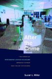 After the Crime The Power of Restorative Justice Dialogues Between Victims and Violent Offenders