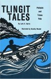 Tlingit Tales : Potlach and Totem Pole cover art