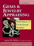 Gems and Jewelry Appraising Techniques of Professional Practice 3rd 9780943763538 Front Cover