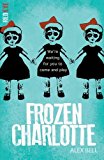 Frozen Charlotte  9781847154538 Front Cover