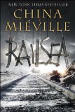 Railsea A Novel cover art