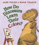 How Do Dinosaurs Learn Their Colors?  cover art