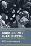 Struggle and Survival in Palestine/Israel  9780520262539 Front Cover