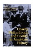 Charity, Philanthropy, and Civility in American History  cover art