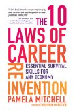 10 Laws of Career Reinvention Essential Survival Skills for Any Economy 2011 9780735204539 Front Cover