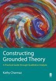 Constructing Grounded Theory A Practical Guide Through Qualitative Analysis cover art