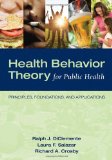 Health Behavior Theory for Public Health Principles, Foundations, and Applications  cover art