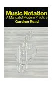 Music Notation A Manual of Modern Practice