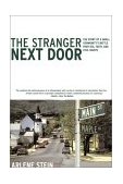 Stranger Next Door The Story of a Small Community's Battle over Sex, Faith, and Civil Rights; or, How the Right Divides Us cover art