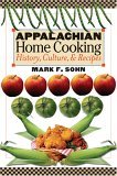 Appalachian Home Cooking History, Culture, and Recipes cover art