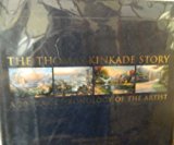 Thomas Kinkade Story A 20-Year Chronology of the Artist 2003 9780821277539 Front Cover
