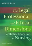 Legal, Professional, and Ethical Dimensions of Higher Education in Nursing  cover art