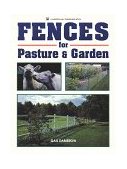 Fences for Pasture and Garden 1992 9780882667539 Front Cover
