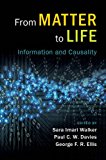 From Matter to Life Information and Causality  9781107150539 Front Cover